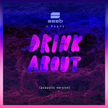 Drink About - Seeb, Dagny