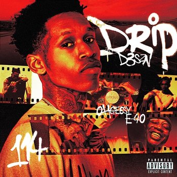 DRIP - D3szn feat. E-40, Ohgeesy