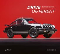 Drive Different. Restomods and Iconic Automobiles Reimagined Classic Driver