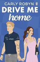 Drive Me Home Carly Robyn