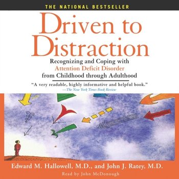 Driven to Distraction - Hallowell Edward M.