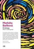 Drobiazg. Miłość w czasach genetyki - Bankova Marketa