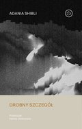 Drobny szczegół - Adania Shibli