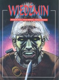 Droga bez powrotu / Zdrada / Geralt. Wiedźmin. Tom 1 - Sapkowski Andrzej, Parowski Maciej, Polch Bogusław