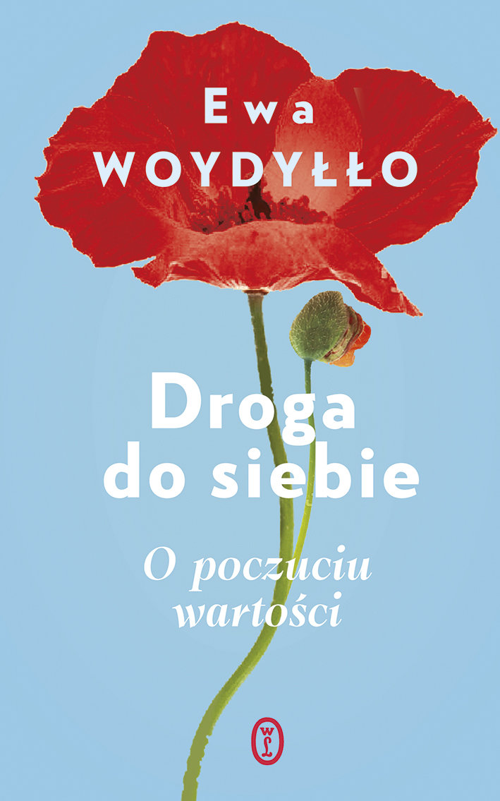 Droga Do Siebie. O Poczuciu Wartości - Woydyłło Ewa | Książka W Empik