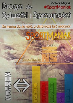 Droga do sylwetki i sprawności - Mężyk Piotrek