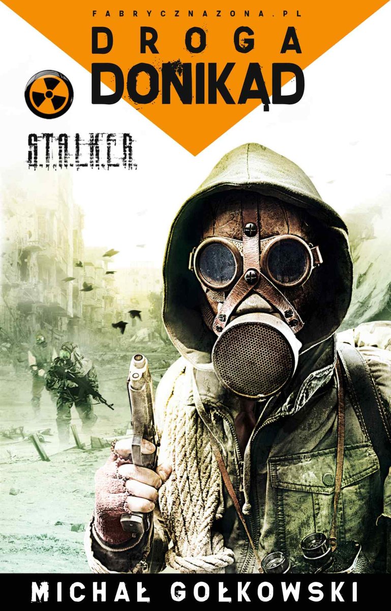 Droga donikąd. S.T.A.L.K.E.R. Tom 3 - ebook epub
