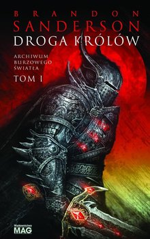 Droga królów. Archiwum Burzowego Światła. Tom 1 - Sanderson Brandon