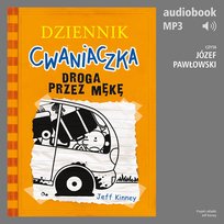 Droga przez mękę. Dziennik cwaniaczka. Tom 9 - audiobook Kinney Jeff