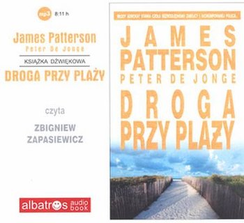 Droga przy plaży - Patterson James, De Jonge Petter