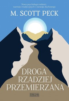 Droga rzadziej przemierzana - Peck M. Scott