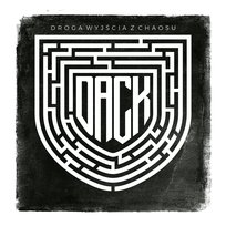 Droga wyjścia z chaosu Dack
