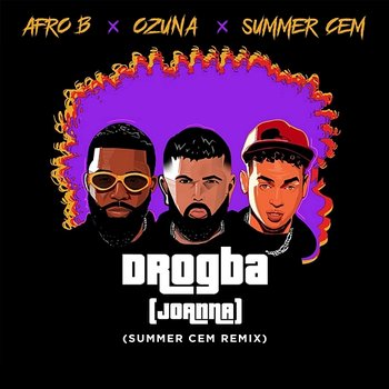 DROGBA (JOANNA) - Afro B X Ozuna