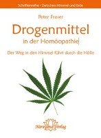 Drogenmittel in der Homöopathie - Fraser Peter