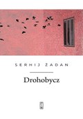 Drohobycz - Żadan Serhij