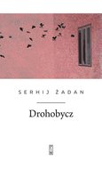 Drohobycz - ebook epub - Żadan Serhij