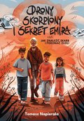 Drony, skorpiony i sekret emira, czyli jak znaleźć skarb i pokonać złoli - ebook epub - Tomasz Napierała