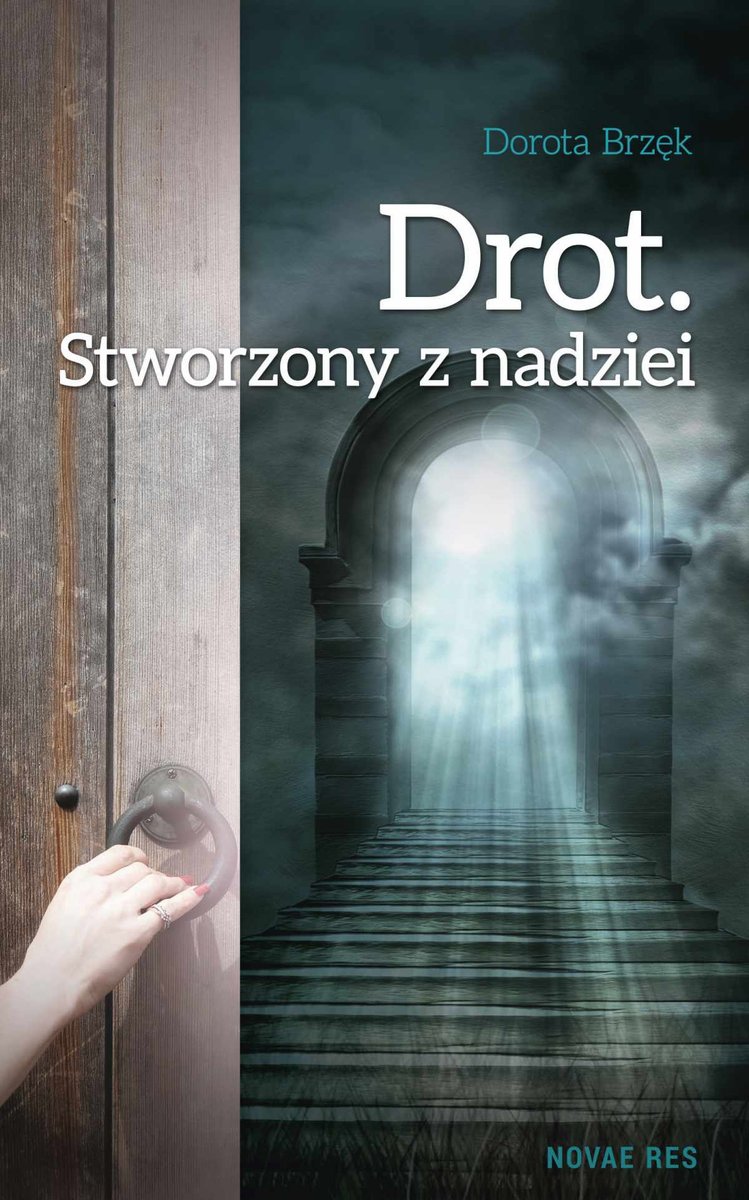 Drot. Stworzony z nadziei - ebook mobi