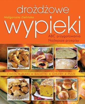 Drożdżowe Wypieki - Zielińska Małgorzata | Książka W Empik