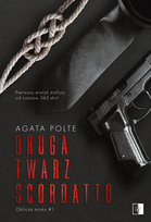 Druga twarz Scordatto Polte Agata
