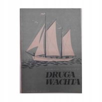Druga Wachta W opisie