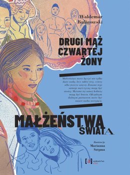 Drugi mąż czwartej żony - Kuligowski Waldemar