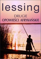 Drugie opowieści afrykańskie Lessing Doris