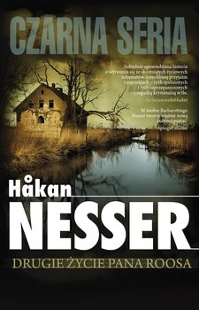 Drugie życie pana Roosa. Inspektor Barbarotti. Tom 3 - Nesser Hakan