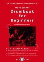 Drumbook for Beginners - Schlagzeugbuch für Anfänger Jahnke Mario