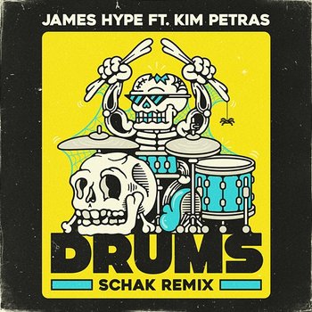 Drums - James Hype, Schak, Kim Petras