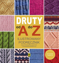 Druty od A do Z Opracowanie zbiorowe