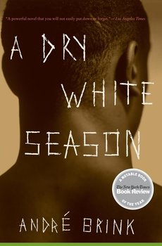 Dry White Season, A - Brink Andre