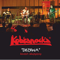Drzewa - Koncert akustyczny Kobranocka