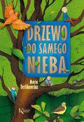 Drzewo do samego nieba - Terlikowska Maria