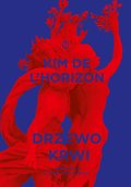 Drzewo krwi - ebook mobi - de l'Horizon Kim