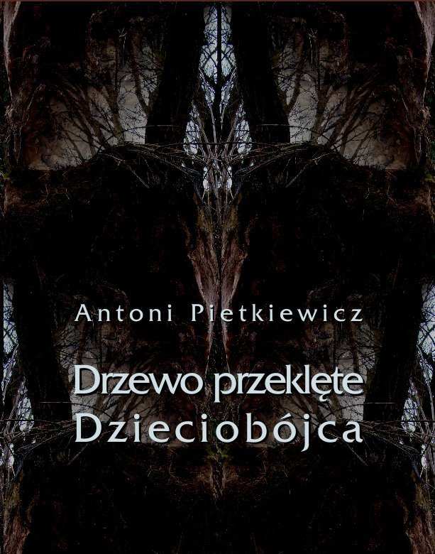 Drzewo przeklęte. Dzieciobójca - ebook epub
