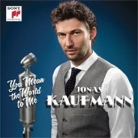 Du Bist Die Welt Fur Mich - Kaufmann Jonas