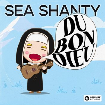 Du Bon Dieu - Sea Shanty