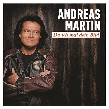 Du ich mal dein Bild - Andreas Martin