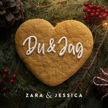 Du & Jag - Zara & Jessica