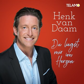 Du liegst mir im Herzen - Henk van Daam