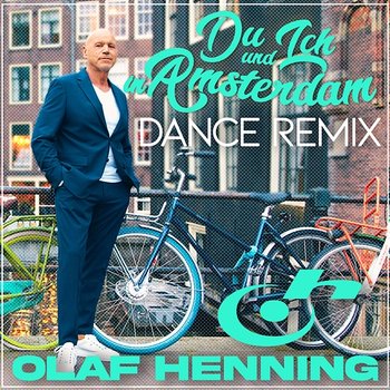 Du und ich in Amsterdam - Olaf Henning