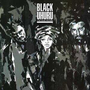 Dub Factor - Black Uhuru