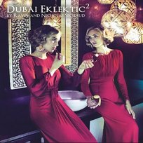Dubaï Eklektic 2 DJ Ravin, Sechaud Nicholas
