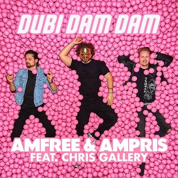 Dubi Dam Dam - Amfree & Ampris feat. Chris Gallery