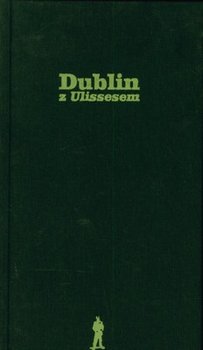 Dublin z Ulissesem - Paziński Piotr