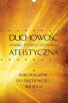 Duchowość ateistyczna Comte-Sponville Andre