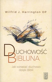 Duchowość biblijna - Wilfrid Harrington