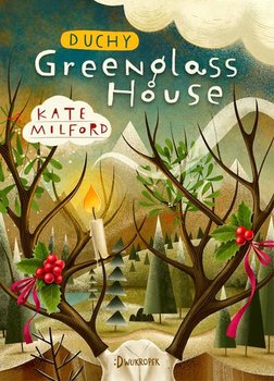 Duchy. Greenglass House. Tom 2 - Milford Kate