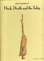 Duck Death and the Tulip Erlbruch Wolf